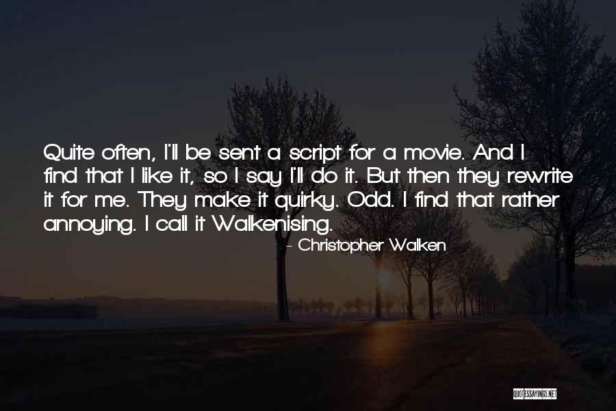 Deodato Youtube Quotes By Christopher Walken Deodato Youtube Quotes By Christopher Walken