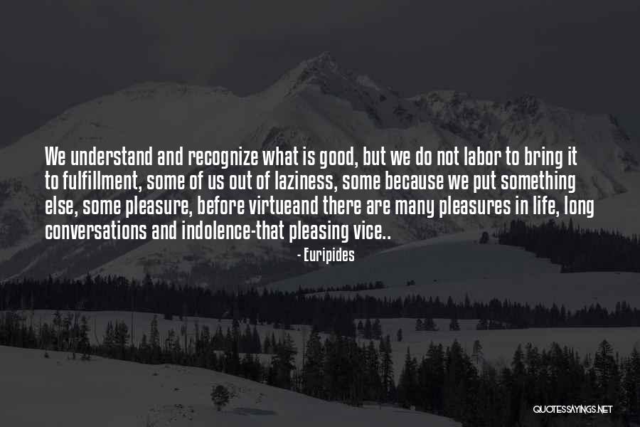 Deodatus Threlkeld Quotes By Euripides Deodatus Threlkeld Quotes By Euripides