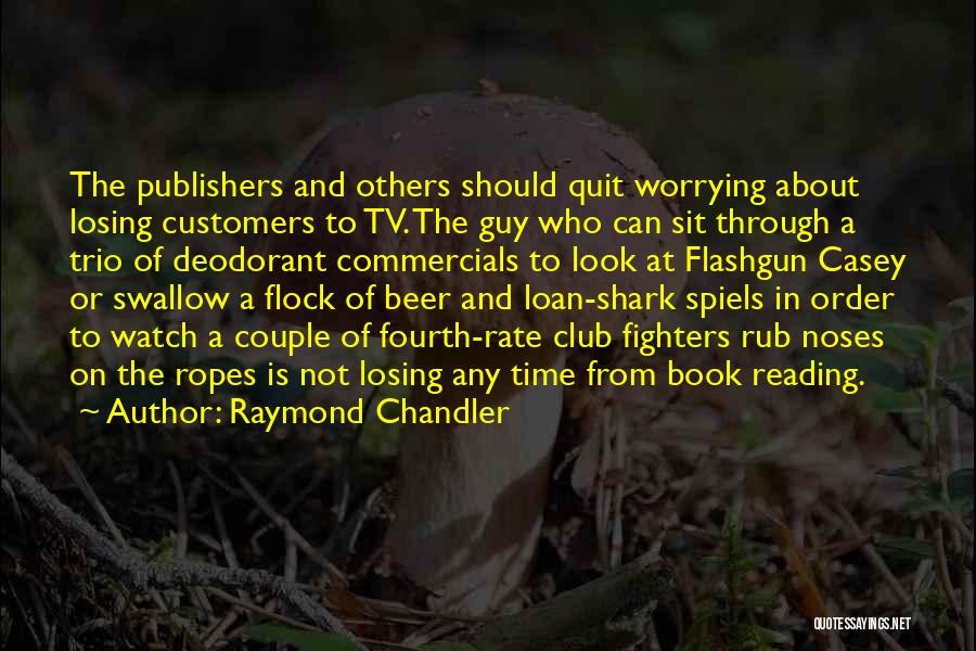 Deodorant Quotes By Raymond Chandler