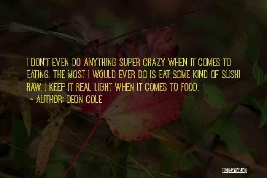 Deon Cole Quotes 1670505