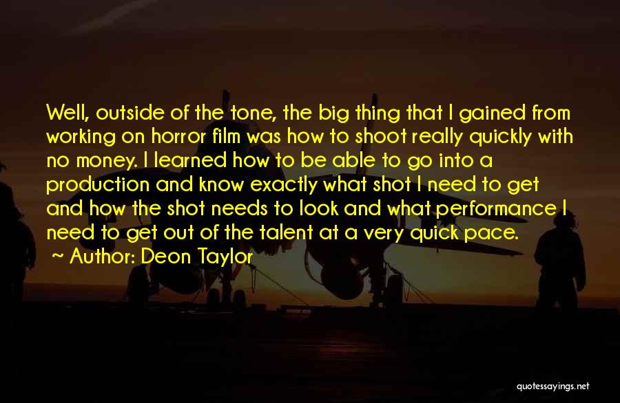 Deon Taylor Quotes 1777590