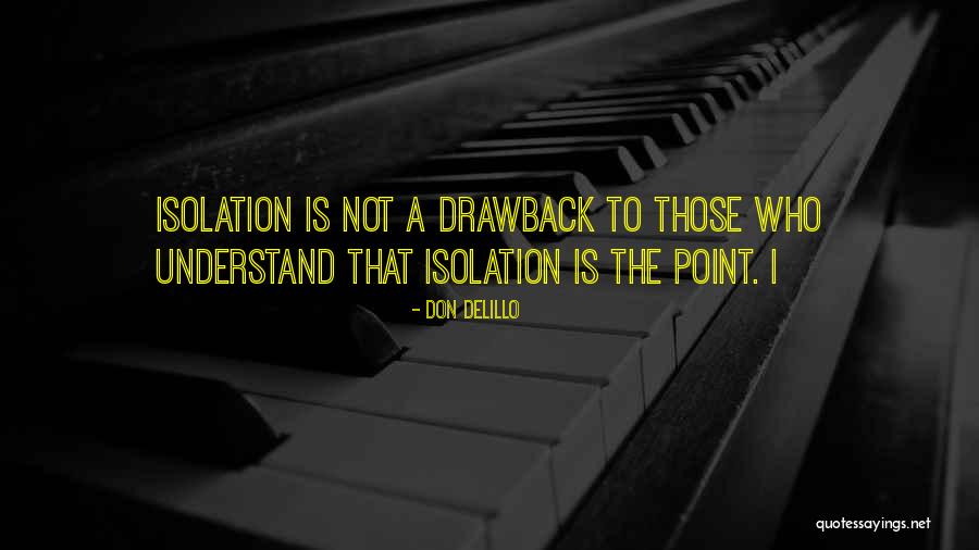 Deonda Kohli Quotes By Don DeLillo Deonda Kohli Quotes By Don DeLillo