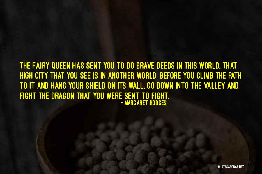 Deonda Lewis Quotes By Margaret Hodges Deonda Lewis Quotes By Margaret Hodges
