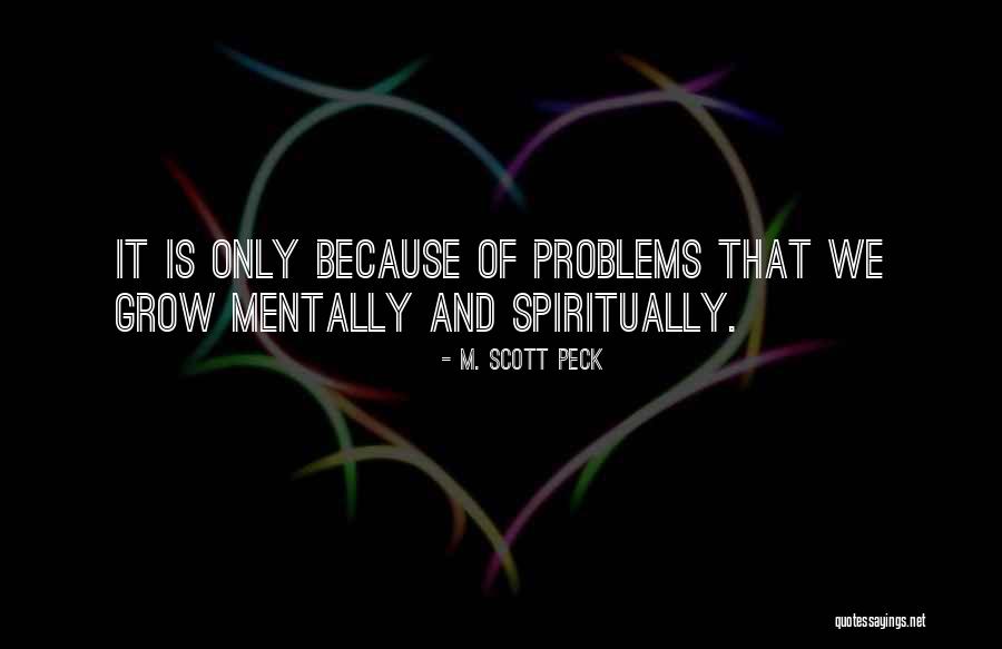 Deonet Quotes By M. Scott Peck Deonet Quotes By M. Scott Peck