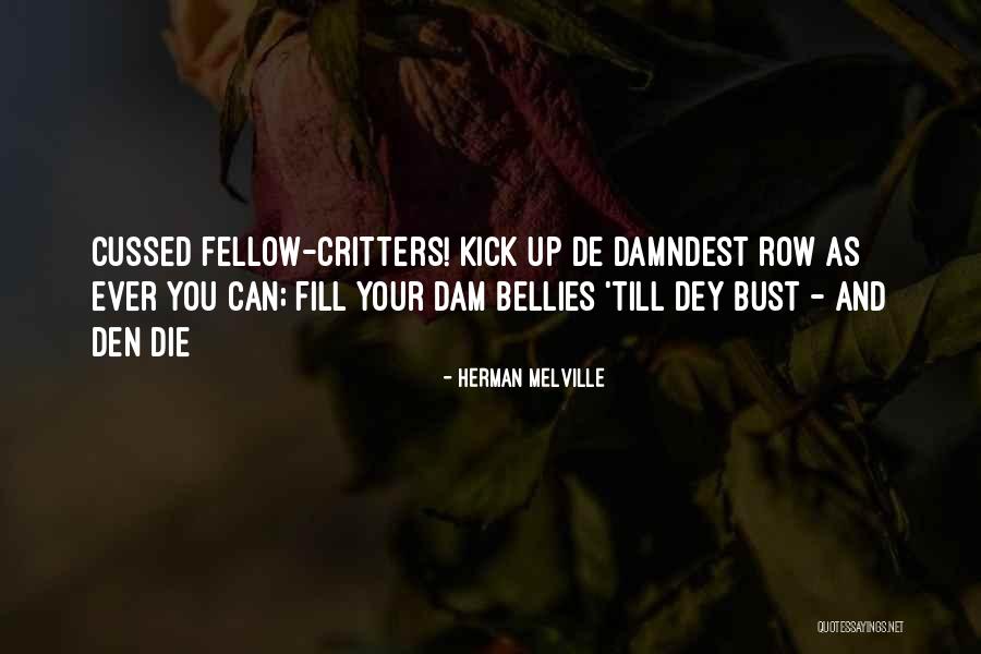 Deonne Calcari Quotes By Herman Melville Deonne Calcari Quotes By Herman Melville
