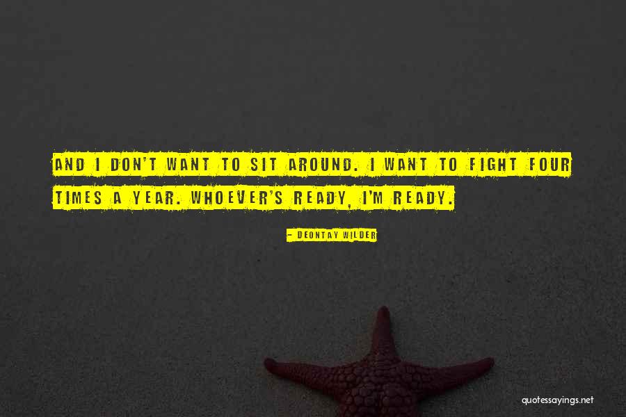 Deontay Wilder Quotes 1036524 Deontay Wilder Quotes 1036524