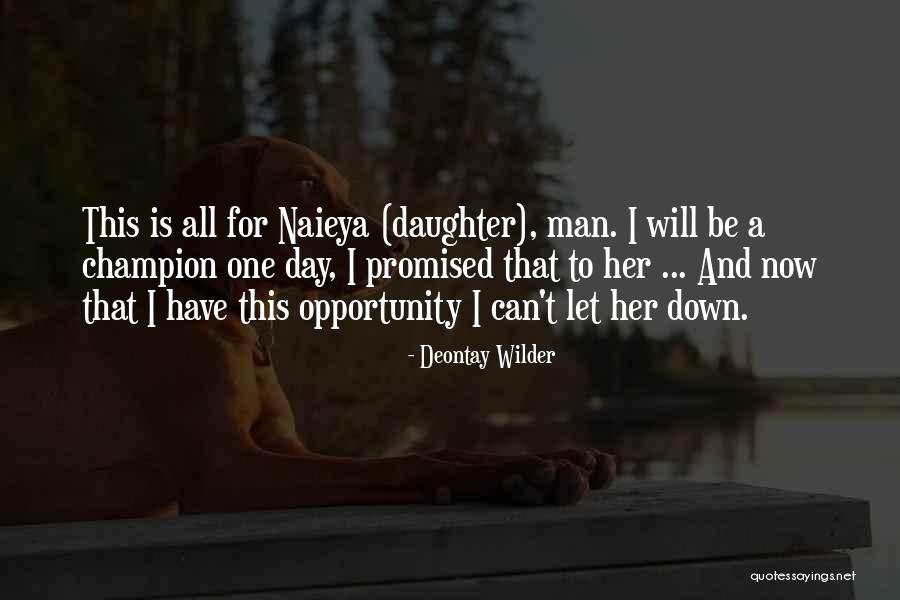Deontay Wilder Quotes 121959 Deontay Wilder Quotes 121959