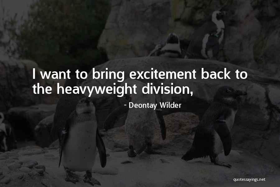 Deontay Wilder Quotes 240111 Deontay Wilder Quotes 240111