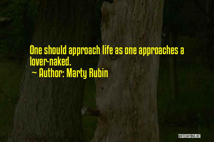 Deontological Approach Quotes By Marty Rubin