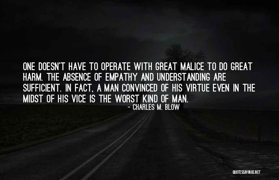 Deontologists Perspective Quotes By Charles M. Blow Deontologists Perspective Quotes By Charles M. Blow