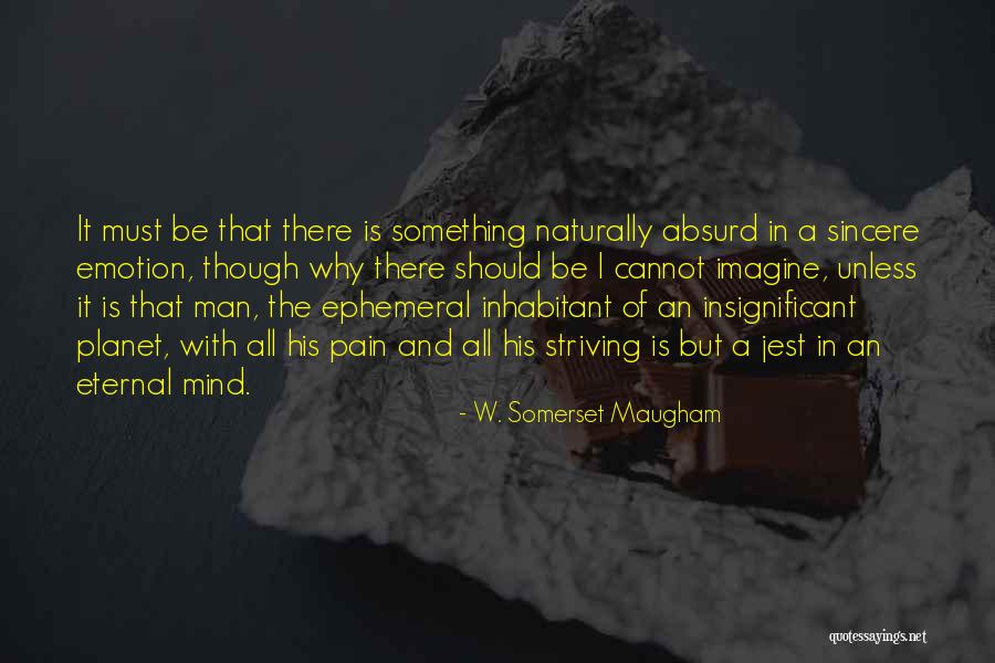 Deordio Quotes By W. Somerset Maugham Deordio Quotes By W. Somerset Maugham