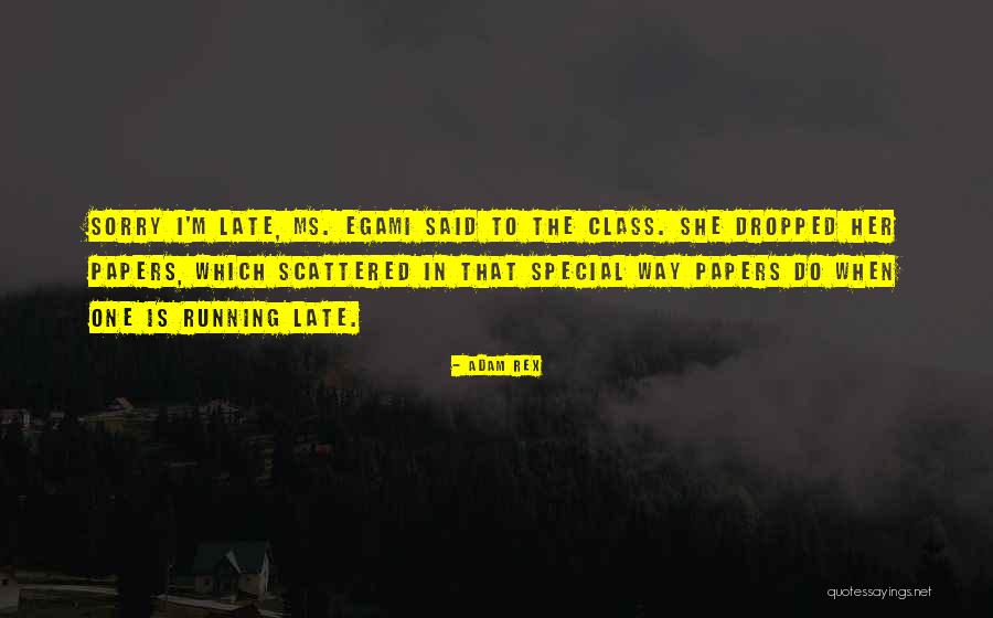 Deori Quotes By Adam Rex Deori Quotes By Adam Rex