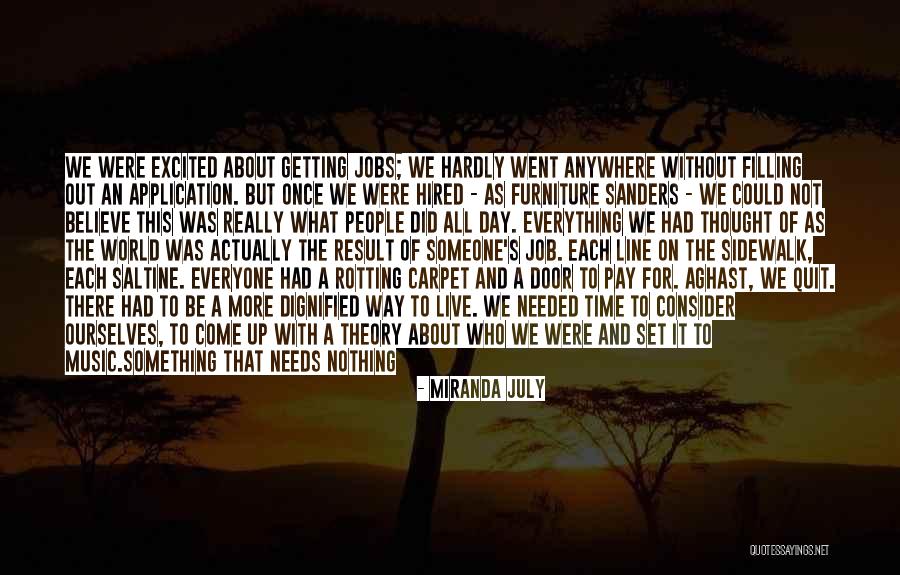 Deosebit Quotes By Miranda July Deosebit Quotes By Miranda July