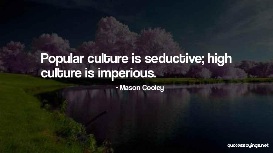 Deossie Yancey Quotes By Mason Cooley Deossie Yancey Quotes By Mason Cooley