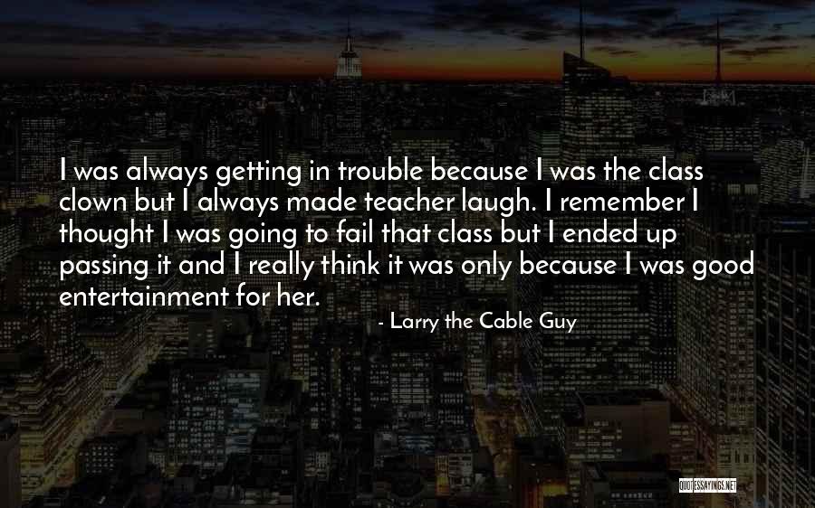 Deoxygenation Quotes By Larry The Cable Guy Deoxygenation Quotes By Larry The Cable Guy