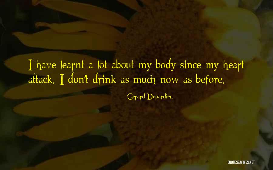Depardieu Quotes By Gerard Depardieu Depardieu Quotes By Gerard Depardieu