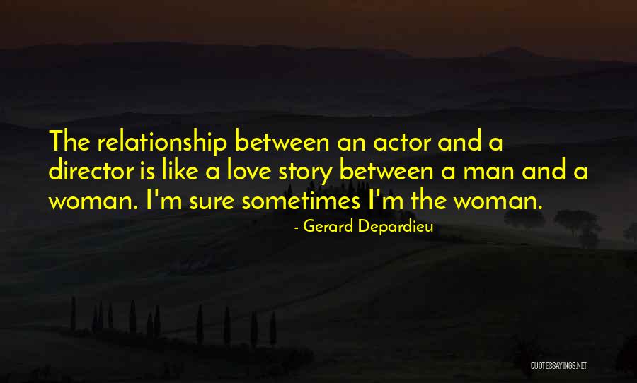 Depardieu Quotes By Gerard Depardieu Depardieu Quotes By Gerard Depardieu