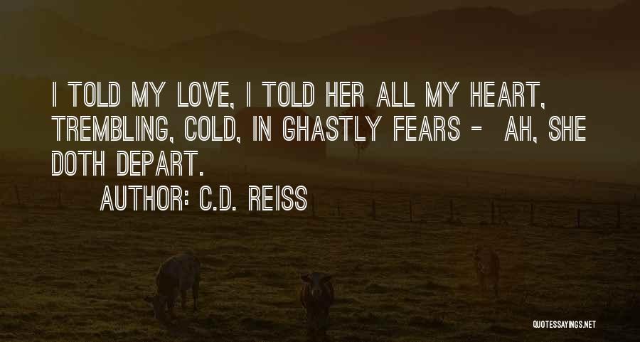 Depart Quotes By C.D. Reiss