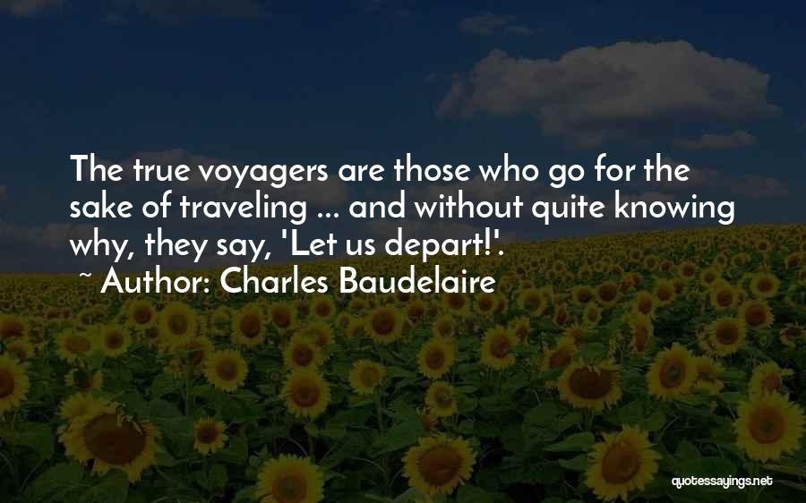 Depart Quotes By Charles Baudelaire