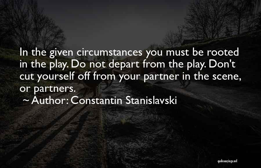 Depart Quotes By Constantin Stanislavski