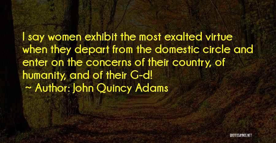 Depart Quotes By John Quincy Adams