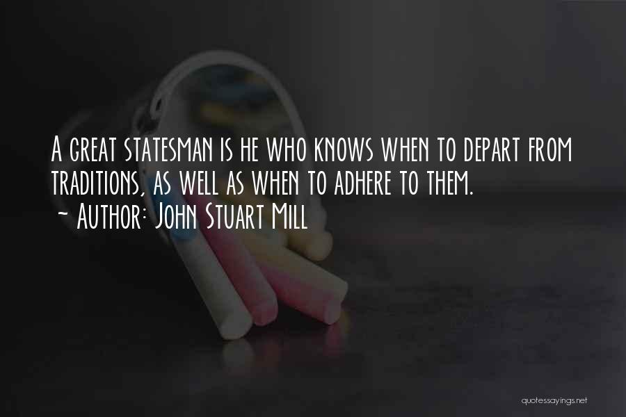 Depart Quotes By John Stuart Mill