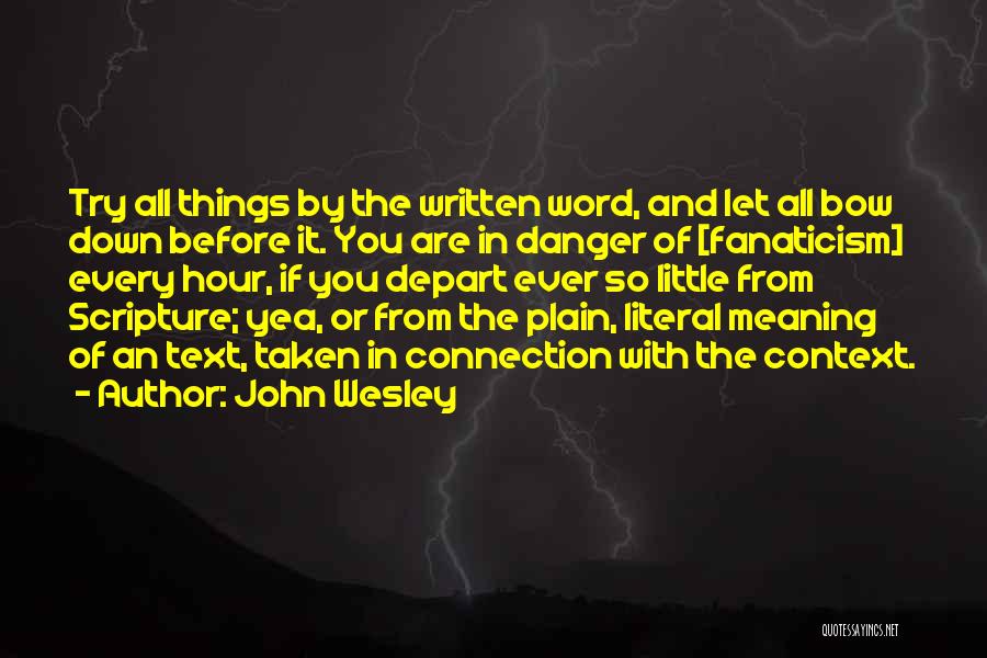 Depart Quotes By John Wesley