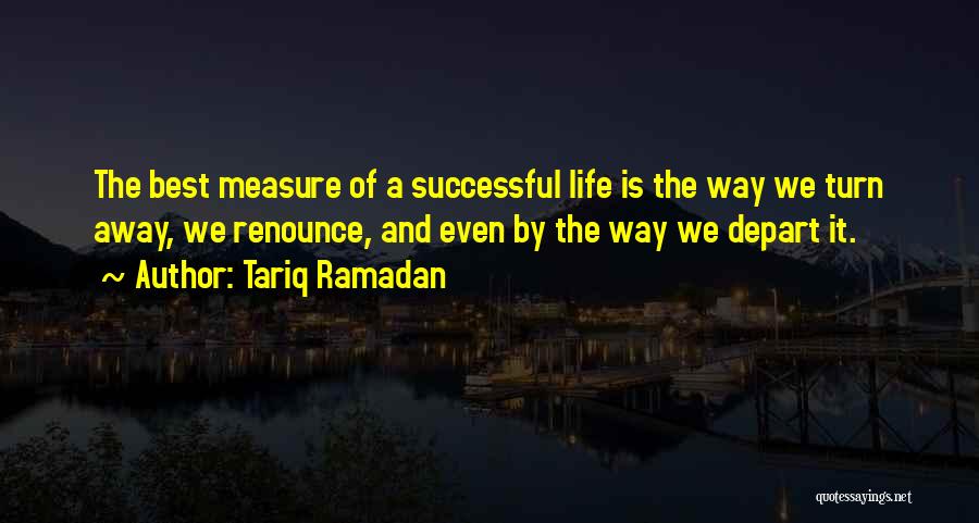 Depart Quotes By Tariq Ramadan