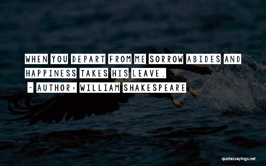 Depart Quotes By William Shakespeare