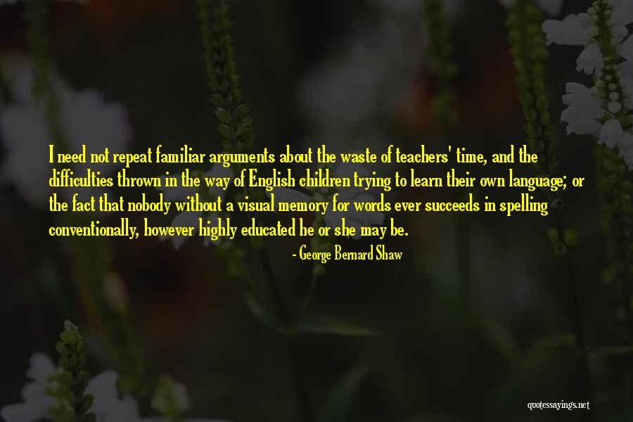 Departamento De Estado Quotes By George Bernard Shaw Departamento De Estado Quotes By George Bernard Shaw