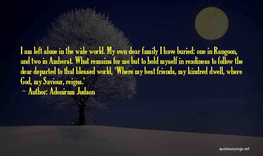 Departed Friends Quotes By Adoniram Judson