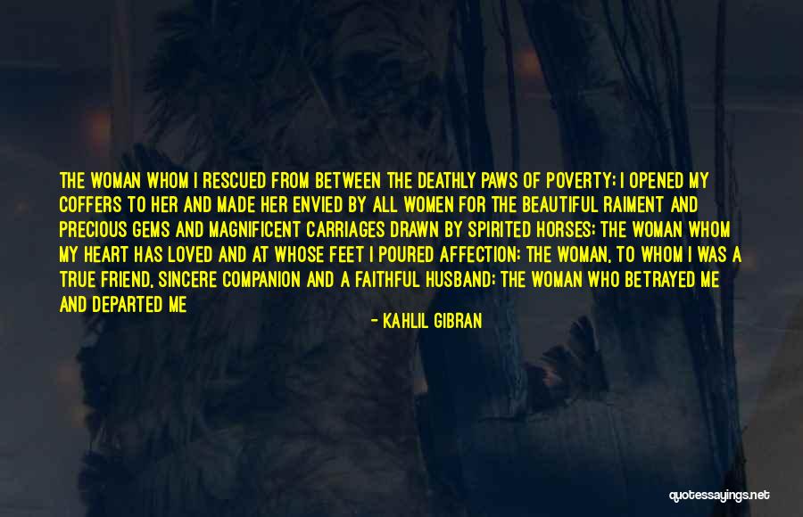 Departed Loved Ones Quotes By Kahlil Gibran