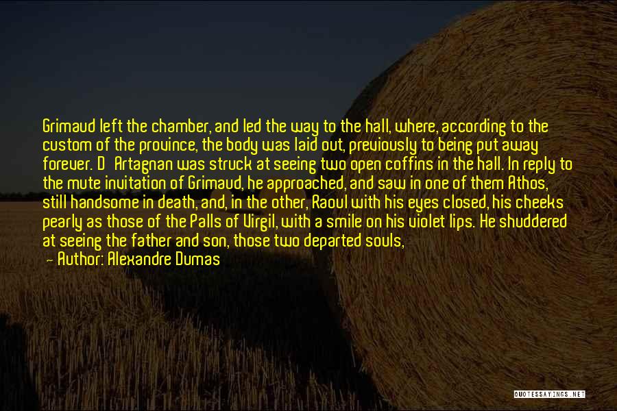Departed Quotes By Alexandre Dumas
