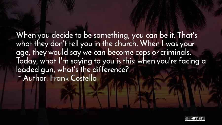 Departed Quotes By Frank Costello