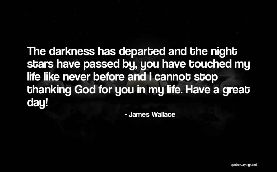 Departed Quotes By James Wallace