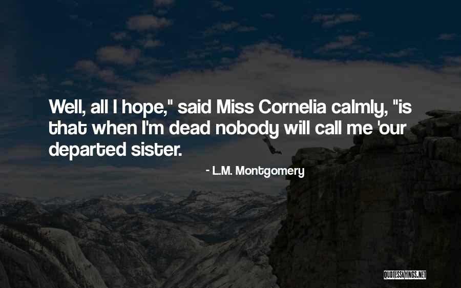 Departed Quotes By L.M. Montgomery