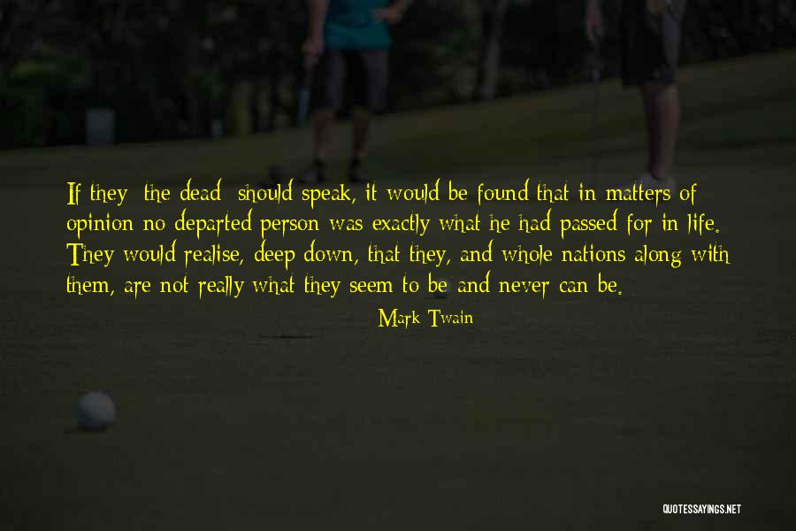 Departed Quotes By Mark Twain