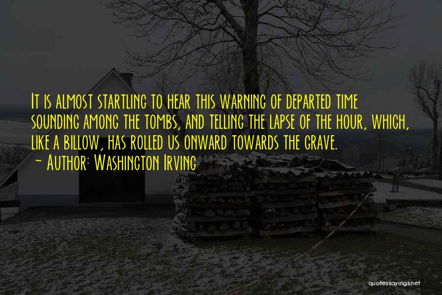 Departed Quotes By Washington Irving