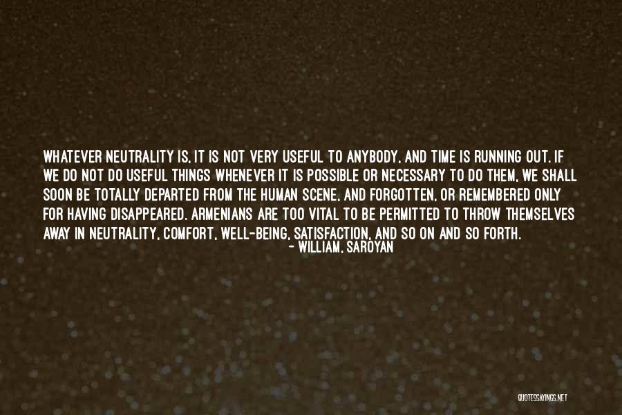 Departed Quotes By William, Saroyan