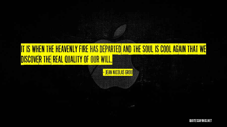 Departed Soul Quotes By Jean Nicolas Grou Departed Soul Quotes By Jean Nicolas Grou