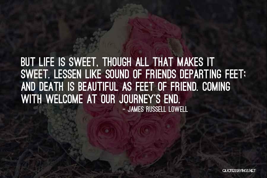 Departing Friends Quotes By James Russell Lowell Departing Friends Quotes By James Russell Lowell