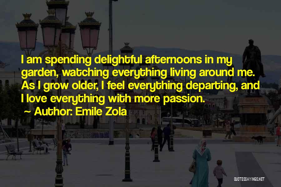 Departing Love Quotes By Emile Zola