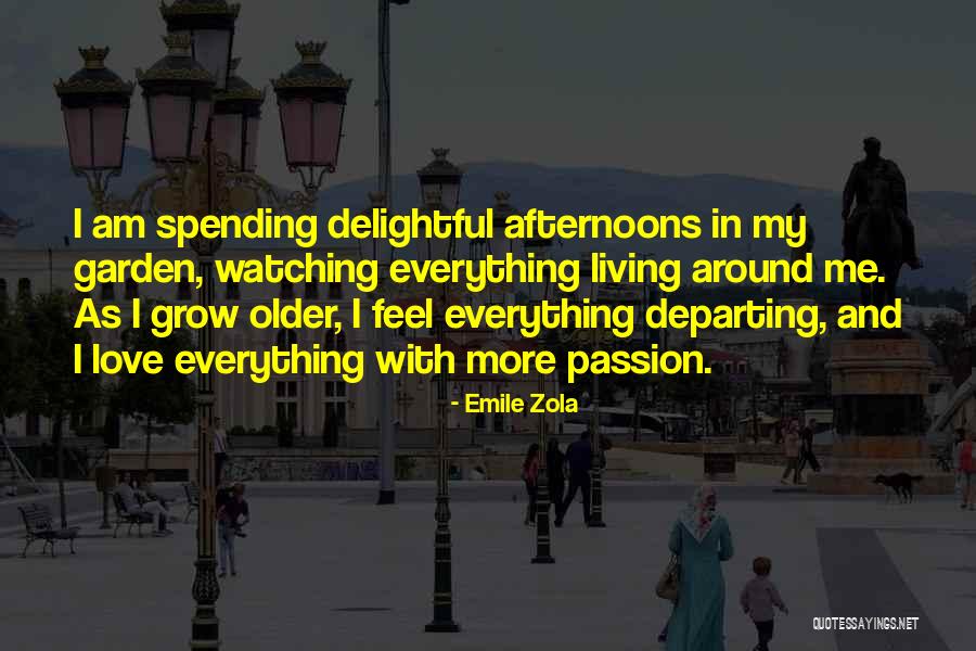 Departing Love Quotes By Emile Zola