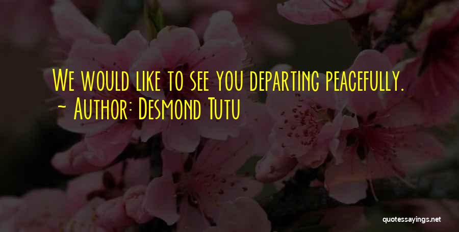 Departing Quotes By Desmond Tutu