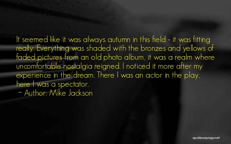 Departing Quotes By Mike Jackson