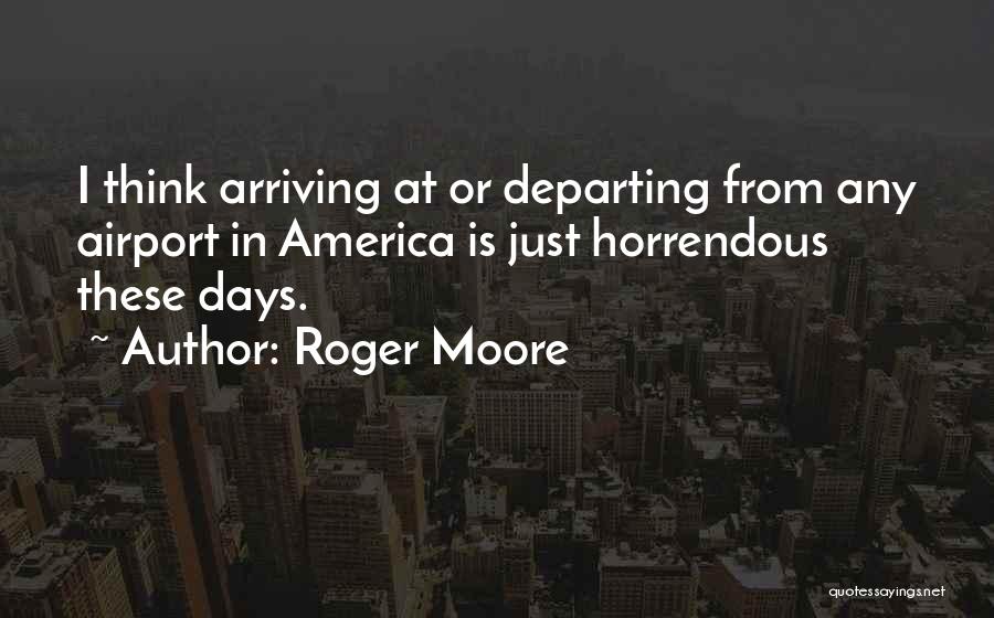 Departing Quotes By Roger Moore