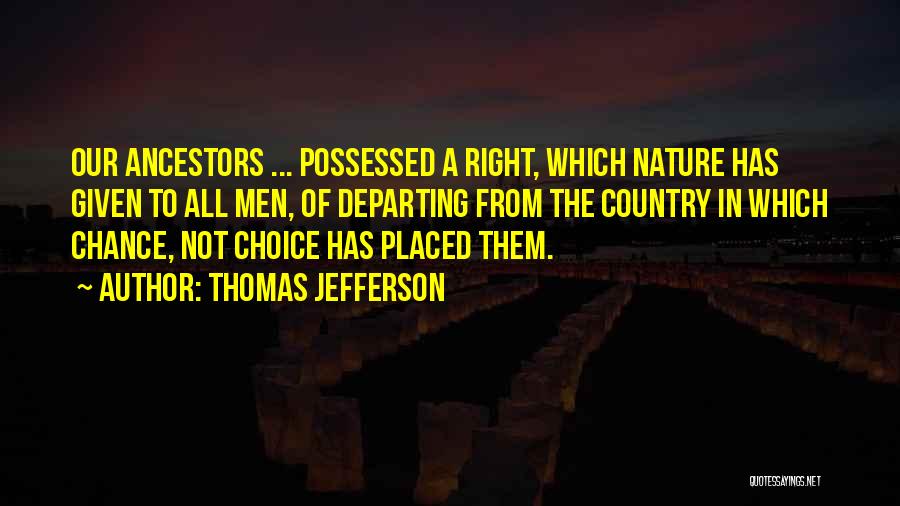 Departing Quotes By Thomas Jefferson