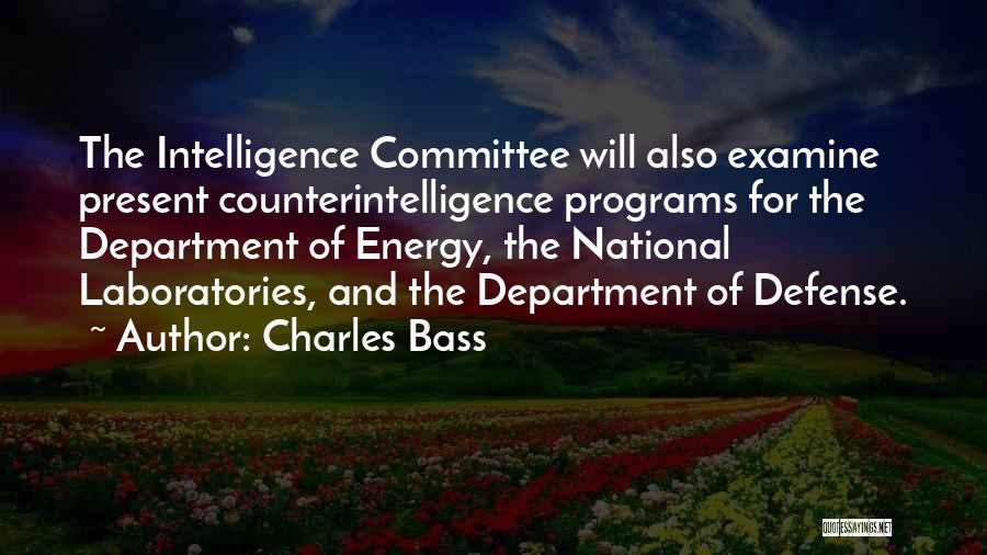 Department Of Defense Quotes By Charles Bass