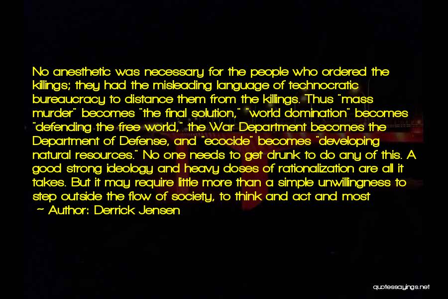 Department Of Defense Quotes By Derrick Jensen