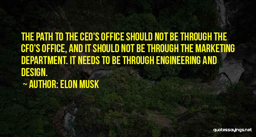 Department Quotes By Elon Musk